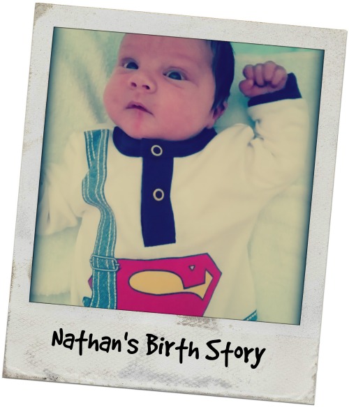 Nathan's Birth Story